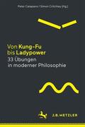 Catapano / Critchley |  Von Kung-Fu bis Ladypower. 33 Übungen in moderner Philosophie | Buch |  Sack Fachmedien