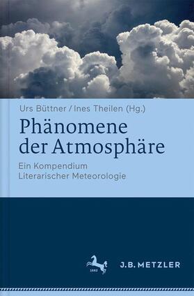 Büttner / Theilen |  Phänomene der Atmosphäre | Buch |  Sack Fachmedien