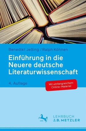 Jeßing / Köhnen | Einführung in die Neuere deutsche Literaturwissenschaft | Buch | 978-3-476-04493-8 | sack.de