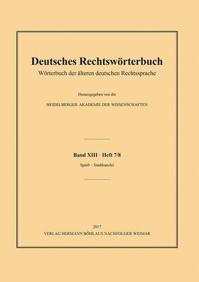 Heidelberger Akademie der Wissenschaften | Deutsches Rechtswörterbuch | Buch | 978-3-476-04538-6 | sack.de