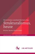 Endres / Herrmann |  Strukturalismus, heute | Buch |  Sack Fachmedien