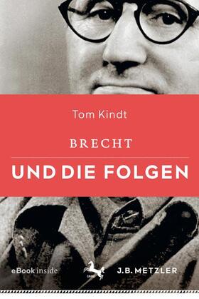 Kindt | Kindt, T: Brecht und die Folgen | Medienkombination | sack.de