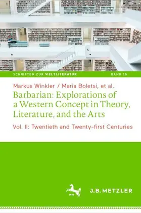 Boletsi / Winkler |  Barbarian: Explorations of a Western Concept in Theory, Literature, and the Arts | Buch |  Sack Fachmedien