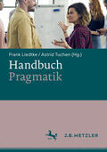 Liedtke / Tuchen |  Handbuch Pragmatik | eBook | Sack Fachmedien