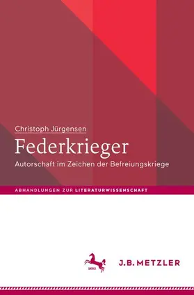 Jürgensen | Federkrieger | Buch | 978-3-476-04657-4 | sack.de
