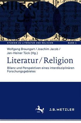 Braungart / Jacob / Tück | Literatur / Religion | Buch | 978-3-476-04693-2 | sack.de