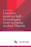 Hempfer |  Literaturwissenschaft - Grundlagen einer systematischen Theorie | Buch |  Sack Fachmedien