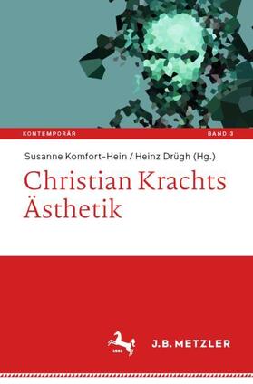 Komfort-Hein / Drügh | Christian Krachts Ästhetik | Buch | 978-3-476-04728-1 | sack.de