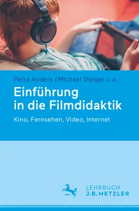 Anders / Staiger / Albrecht |  Einführung in die Filmdidaktik | Buch |  Sack Fachmedien