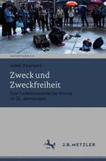 Siegmund |  Siegmund, J: Zweck und Zweckfreiheit | Buch |  Sack Fachmedien