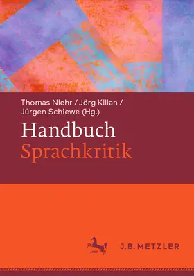 Niehr / Kilian / Schiewe |  Handbuch Sprachkritik | eBook | Sack Fachmedien