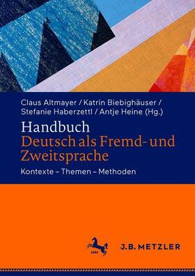 Altmayer / Biebighäuser / Haberzettl | Handbuch Deutsch als Fremd- und Zweitsprache | Buch | sack.de