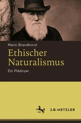 Brandhorst |  Ethischer Naturalismus | Buch |  Sack Fachmedien