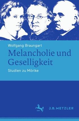 Braungart | Melancholie und Geselligkeit | Buch | sack.de
