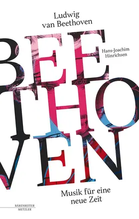 Hinrichsen |  Ludwig van Beethoven - Musik für eine neue Zeit | Buch |  Sack Fachmedien
