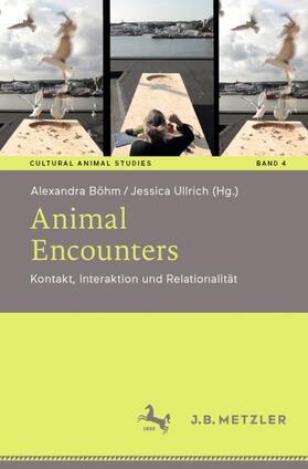Böhm / Ullrich | Animal Encounters | Buch | 978-3-476-04938-4 | sack.de