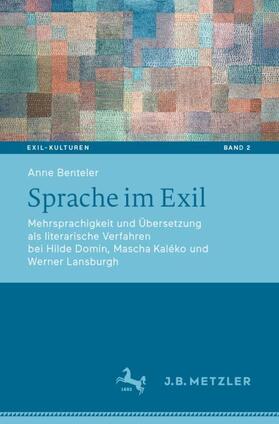 Benteler | Benteler, A: Sprache im Exil | Buch | 978-3-476-04942-1 | sack.de