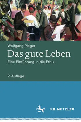 Pleger | Das gute Leben | E-Book | www.sack.de