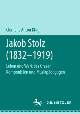 Klug | Jakob Stolz (1832-1919) | E-Book | www.sack.de