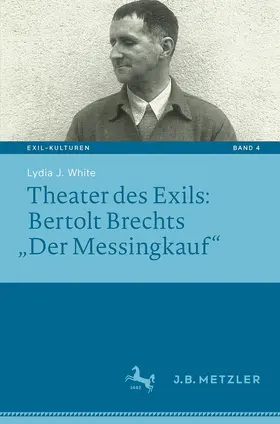 White |  Theater des Exils: Bertolt Brechts „Der Messingkauf“ | Buch |  Sack Fachmedien