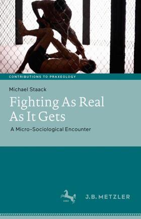 Staack | Fighting As Real As It Gets | Buch | 978-3-476-04990-2 | sack.de