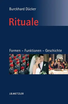 Dücker | Rituale. Formen – Funktionen – Geschichte | E-Book | www.sack.de