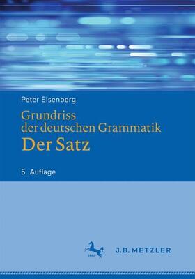 Eisenberg / Schöneich | Grundriss der deutschen Grammatik | Buch | 978-3-476-05093-9 | sack.de