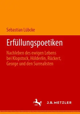 Lübcke |  Erfüllungspoetiken | Buch |  Sack Fachmedien