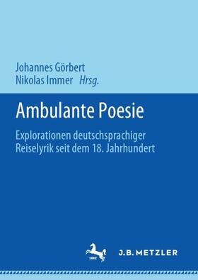 Immer / Görbert | Ambulante Poesie | Buch | 978-3-476-05115-8 | sack.de
