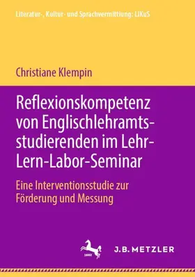 Klempin |  Reflexionskompetenz von Englischlehramtsstudierenden im Lehr-Lern-Labor-Seminar | Buch |  Sack Fachmedien