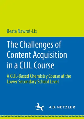 Nawrot-Lis | The Challenges of Content Acquisition in a CLIL Course | E-Book | www.sack.de