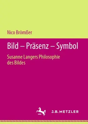 Brömßer |  Bild - Präsenz - Symbol | Buch |  Sack Fachmedien