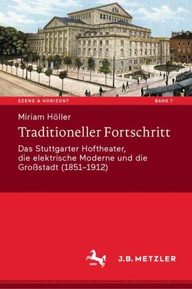 Höller | Höller, M: Traditioneller Fortschritt | Buch | 978-3-476-05152-3 | sack.de