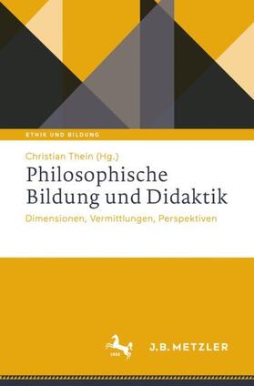 Thein | Philosophische Bildung und Didaktik | Buch | sack.de