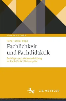 Torkler | Fachlichkeit und Fachdidaktik | Buch | 978-3-476-05172-1 | sack.de