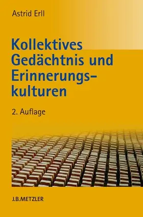 Erll |  Kollektives Gedächtnis und Erinnerungskulturen | eBook | Sack Fachmedien