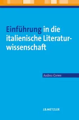 Grewe |  Einführung in die italienische Literaturwissenschaft | eBook | Sack Fachmedien