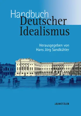 Sandkühler | Handbuch Deutscher Idealismus | E-Book | www.sack.de