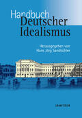 Sandkühler |  Handbuch Deutscher Idealismus | eBook | Sack Fachmedien