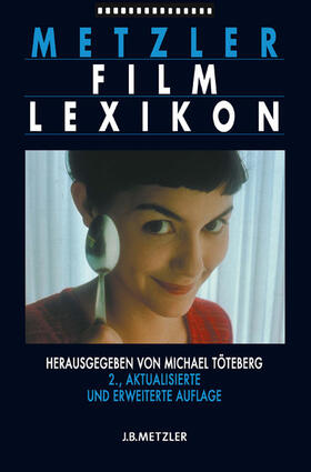 Töteberg |  Metzler Film Lexikon | eBook | Sack Fachmedien