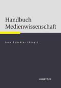 Schröter |  Handbuch Medienwissenschaft | eBook | Sack Fachmedien