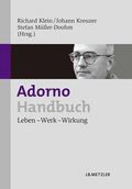 Klein / Kreuzer / Müller-Doohm |  Adorno-Handbuch | eBook | Sack Fachmedien