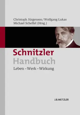 Jürgensen / Lukas / Scheffel | Schnitzler-Handbuch | E-Book | sack.de