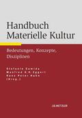 Samida / Eggert / Hahn |  Handbuch Materielle Kultur | eBook | Sack Fachmedien