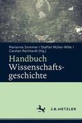 Sommer, Marianne / Müller-Wille, Staffan / Reinhardt, Carsten |  Handbuch Wissenschaftsgeschichte | eBook | Sack Fachmedien
