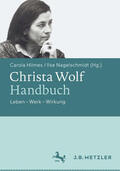 Hilmes / Nagelschmidt |  Christa Wolf-Handbuch | eBook | Sack Fachmedien
