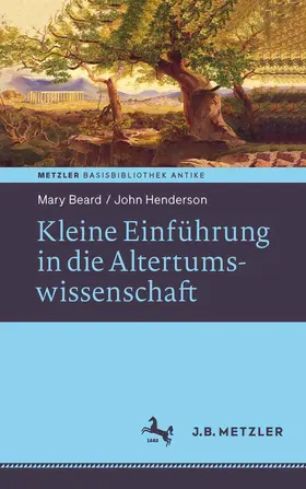 Beard / Henderson |  Kleine Einführung in die Altertumswissenschaft | eBook | Sack Fachmedien