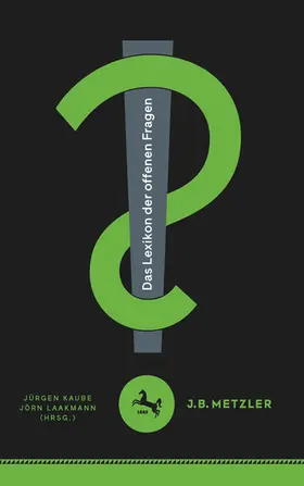 Kaube / Laakmann |  Das Lexikon der offenen Fragen | eBook | Sack Fachmedien