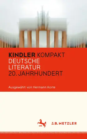 Korte |  Kindler Kompakt: Deutsche Literatur, 20. Jahrhundert | eBook | Sack Fachmedien