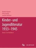 Hopster / Josting / Neuhaus |  Kinder- und Jugendliteratur 1933–1945 | eBook | Sack Fachmedien